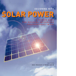 обложка книги Designing with Solar Power книга Designing with Solar Power, автор: